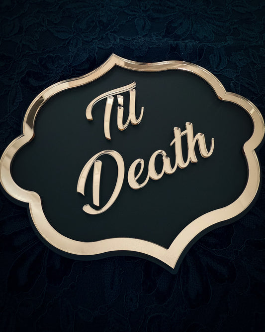 Til Death Gothic Wall Plaque