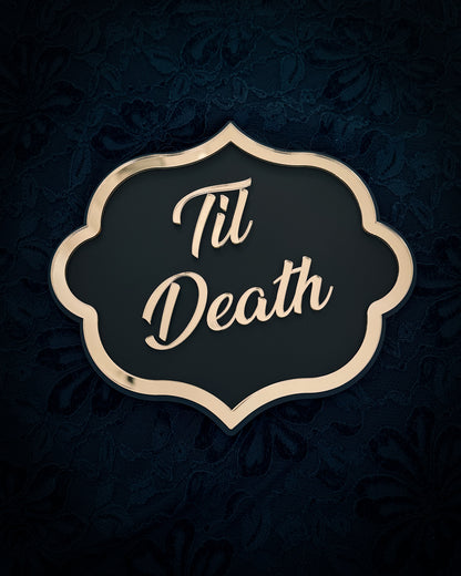 Til Death Gothic Wall Plaque